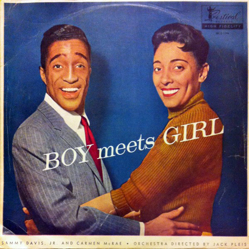 Sammy Davis, Jr. and Carmen McRae - Boy Meets Girl